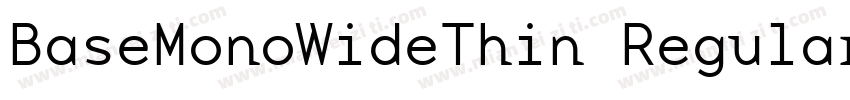 BaseMonoWideThin Regular字体转换